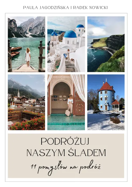 Podróżuj naszym śladem — Paula Jagodzińska i Radek Nowicki