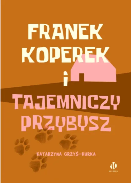 Franek Koperek i tajemniczy przybysz — Katarzyna Grzyś-Kurka